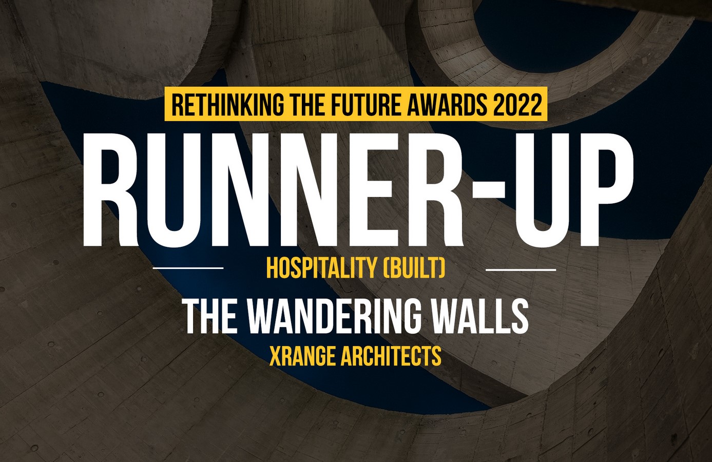 灣臥獲得Rethinking The Future大獎 接待類（已建成）建築第三名!!!